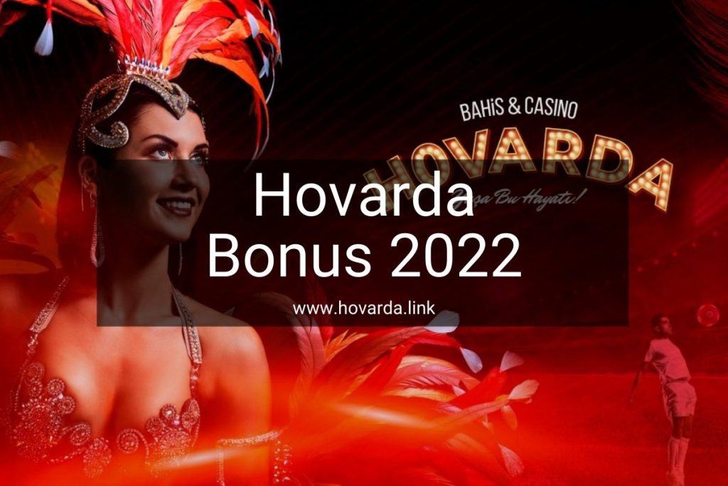 Hovarda Üyelik Bonusu